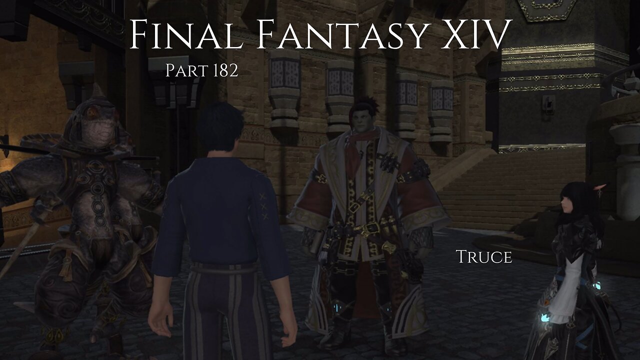 Final Fantasy XIV Part 182 - Truce