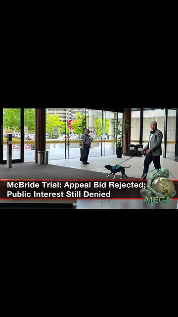 McBride Trial: Appeal Bid Rejected; Public Interest Still Denied