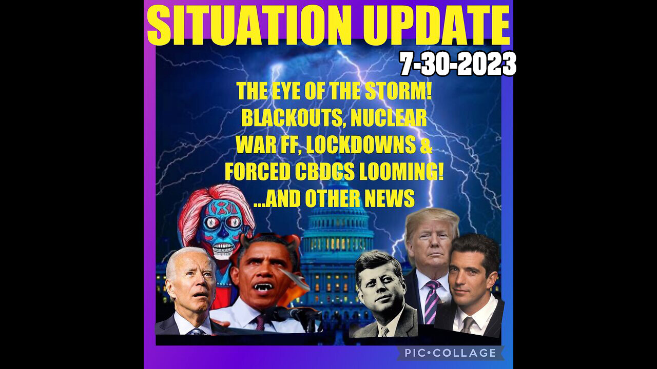 Situation Update 07-30-23 ~ Q+ Trump U.S Military - White Hat Intel ~ SGAnon Intel