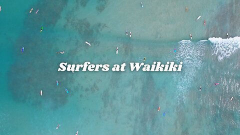 Surfers at Waikiki Beach - Incredible Drone Footage from Honolulu, Hawaii