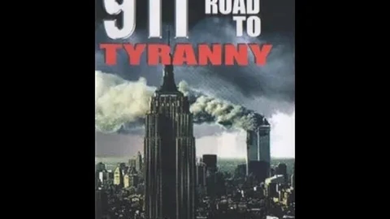 9/11: The Road to Tyranny