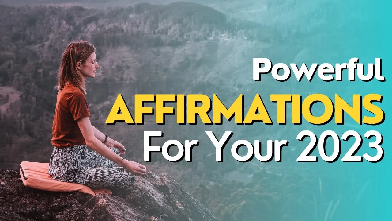 Unlock Your True Potential: 35 Positive Affirmations for 2023