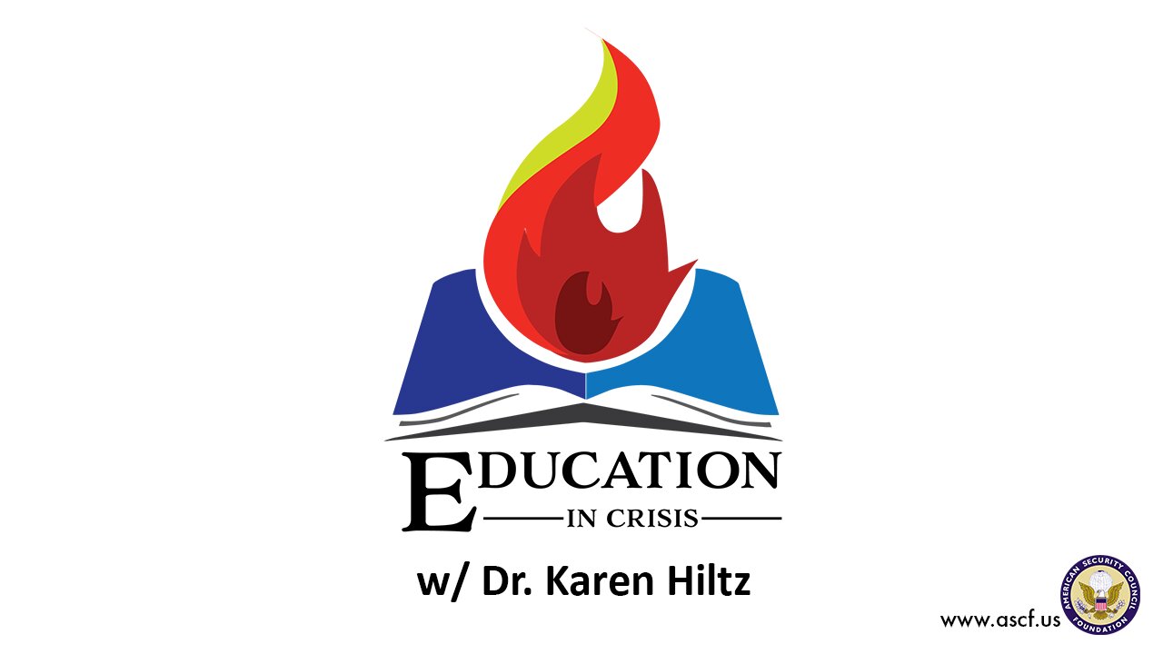 Critical Race Theory - Education in Crisis - with Dr. Karen Hiltz, Ed.D