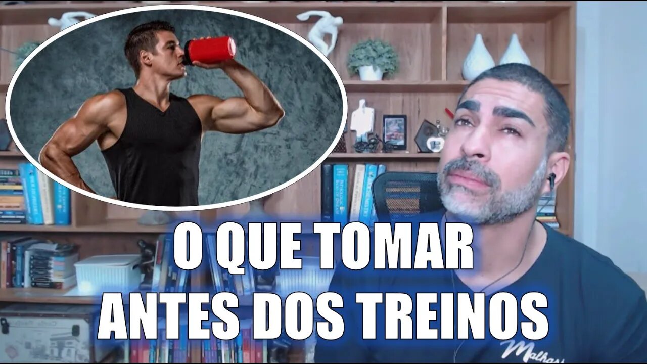 O que tomar antes dos treinos