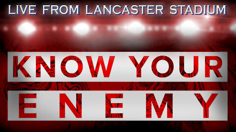 LIVE from LANCASTER STADIUM: Know Your Enemy | Pastor Abram Thomas