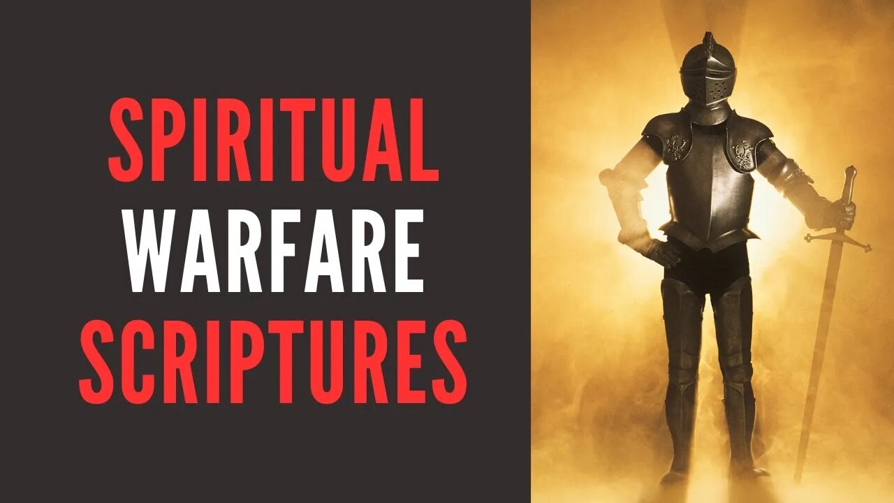 Spiritual Warfare Scriptures 7/20/2023