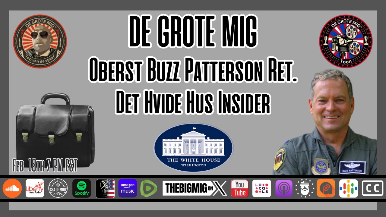 Insider van het Witte Huis, kolonel Buzz Patterson Ret. & Het nucleaire voetbal |EP216