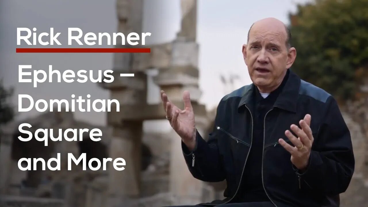 Ephesus—Domitian Square and More with Rick Renner