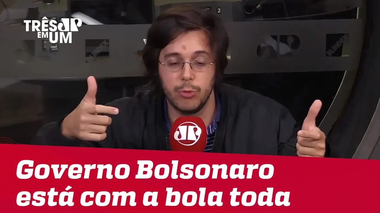 Joel Pinheiro: Governo Bolsonaro está com a bola toda