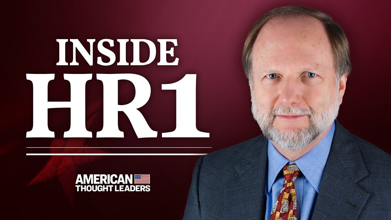 HR1: For the People or For the Politicians?—David Keating on How HR1 Curtails Free Speech