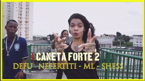 Caneta Forte 2 - McDefu / Nefertiti / ML / Shess (Clipe oficial @DablioJota Produções )