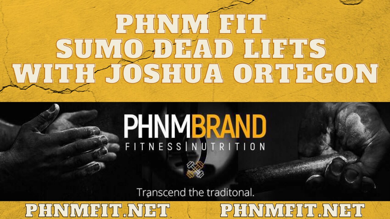 PHNM FIT Sumo Dead Lifts with Joshua Ortegon