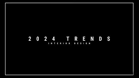 DESIGN TRENDS 2024 | Interior Design