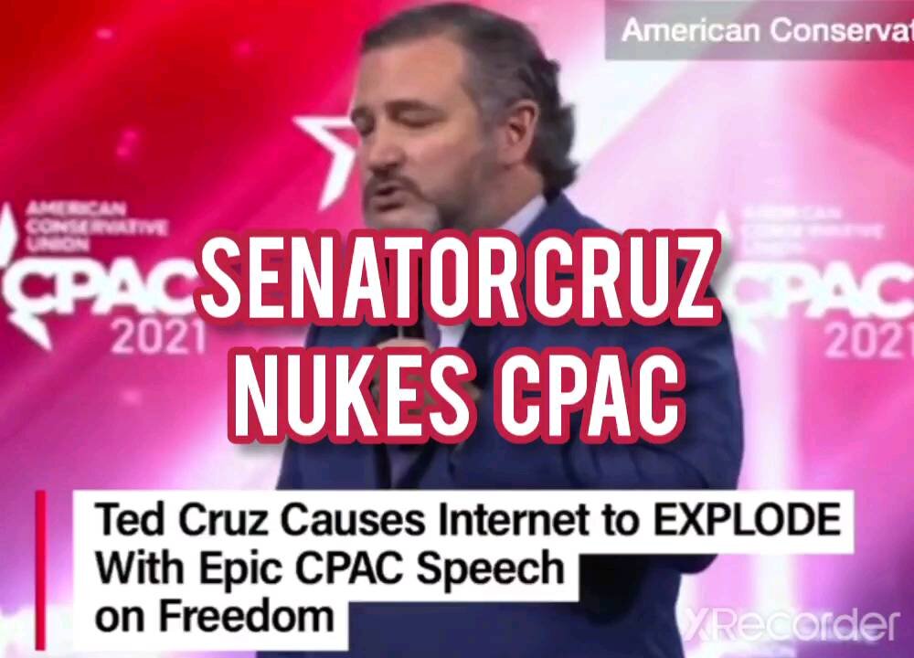 SENATOR TED CRUZ NUKES CPAC