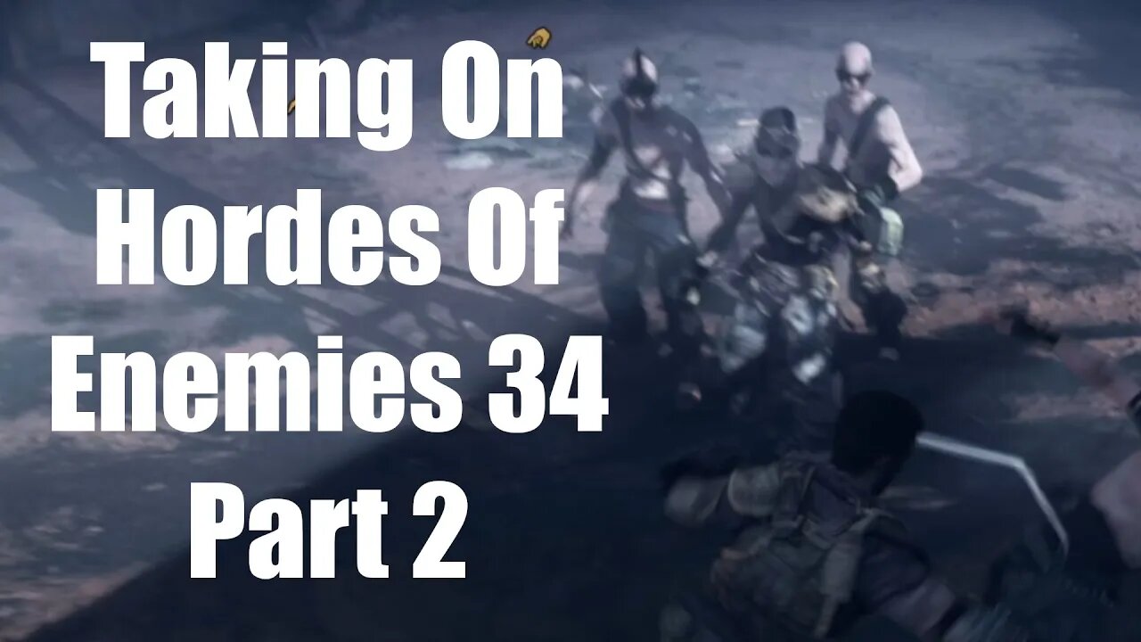 Mad Max Taking On Hordes Of Enemies 34 Part 2