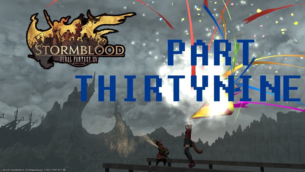 Final Fantasy XIV: Stormblood (PART 39) [The Ananta Tribes]