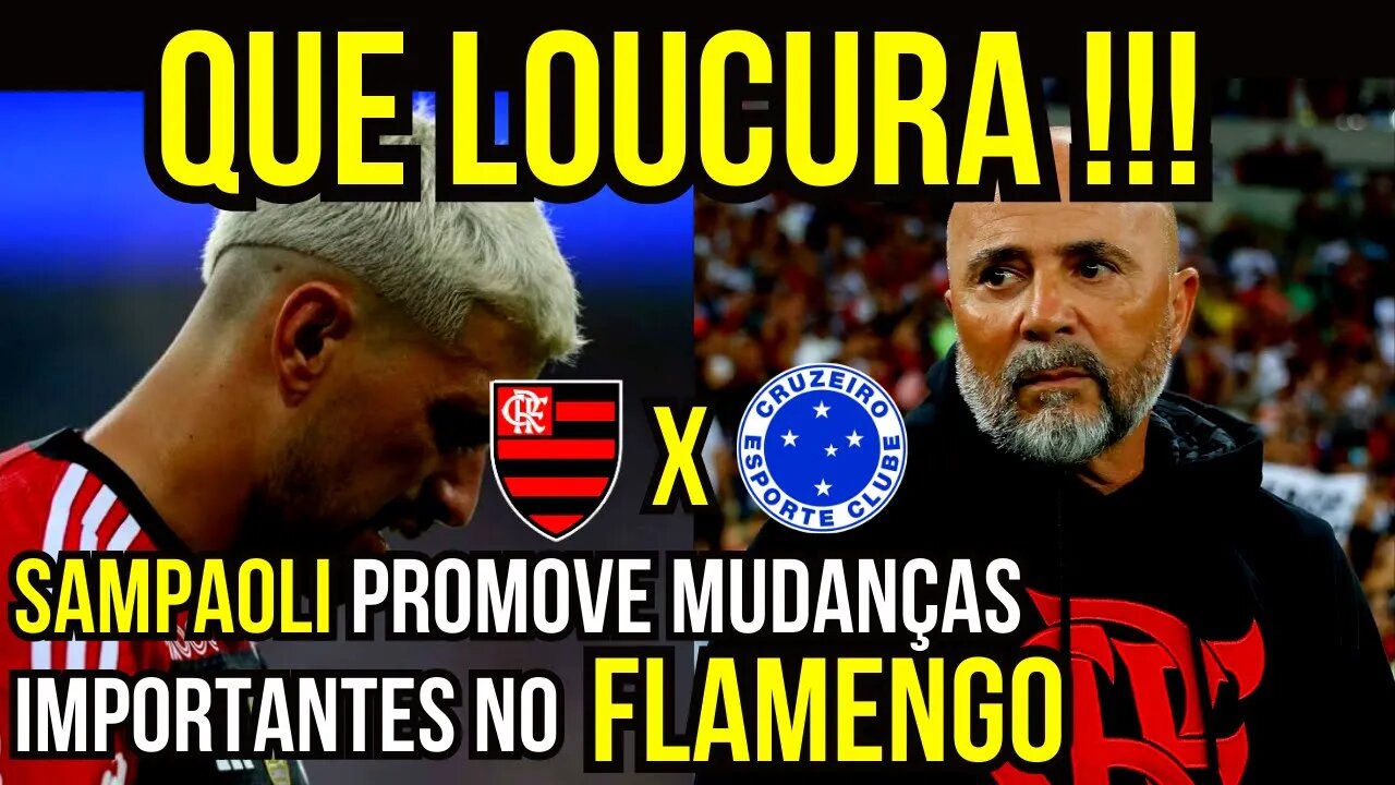QUE LOUCURA!!! SAMPAOLI FAZ MUDANÇAS NO FLAMENGO PARA BRASILEIRÃO - É TRETA!!! NOTÍCIAS DO FLAMENGO