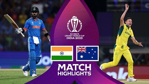 India vs Australia World Match highlights. India vs Australia WorldCup 2023 highlights