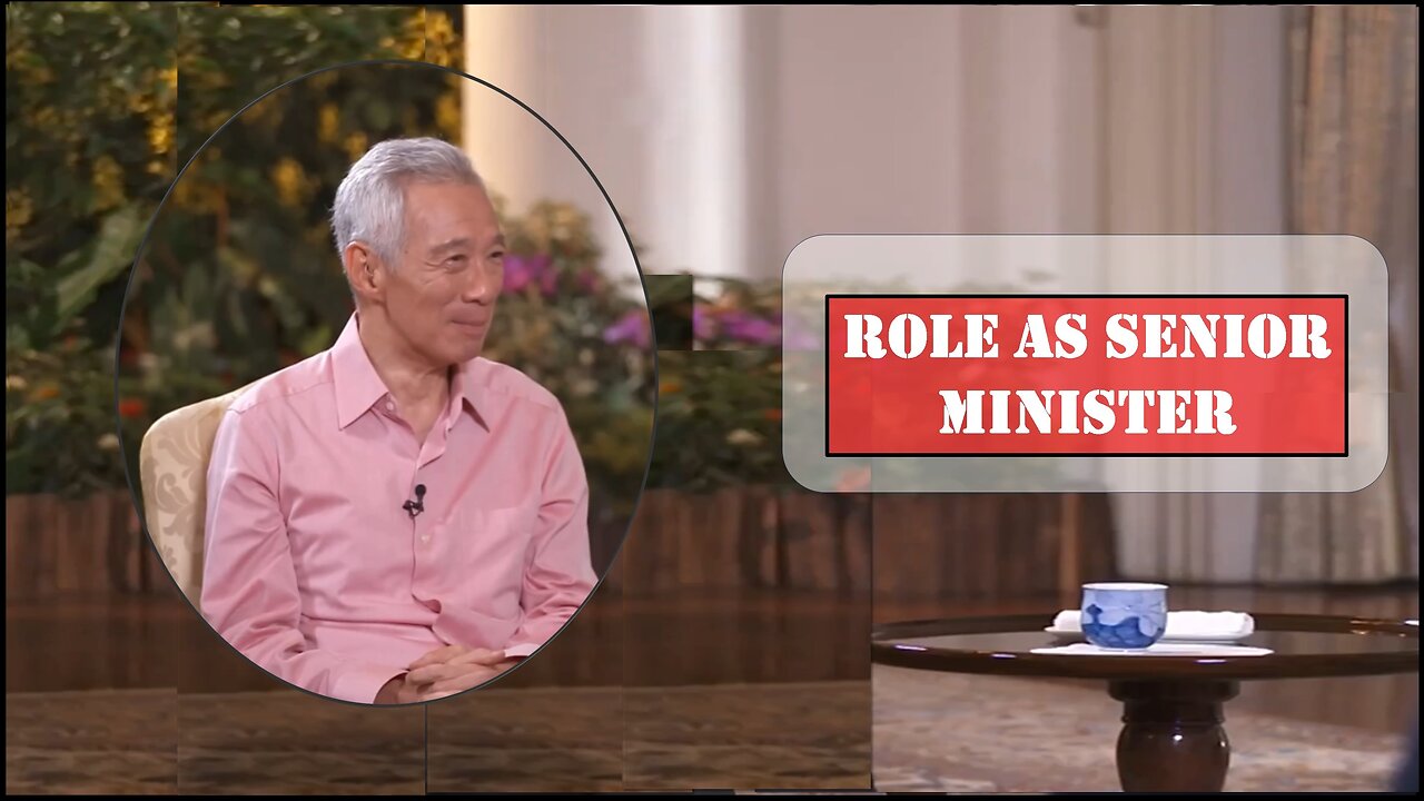 Role As Senior Minister