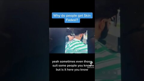 Barber On Why People Get Skin Fades