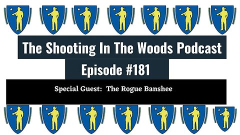 The Shooting In The Woods Podcast Episode 181 with The Rogue Banshee