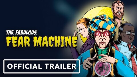 The Fabulous Fear Machine - Official Gameplay Trailer | gamescom 2022
