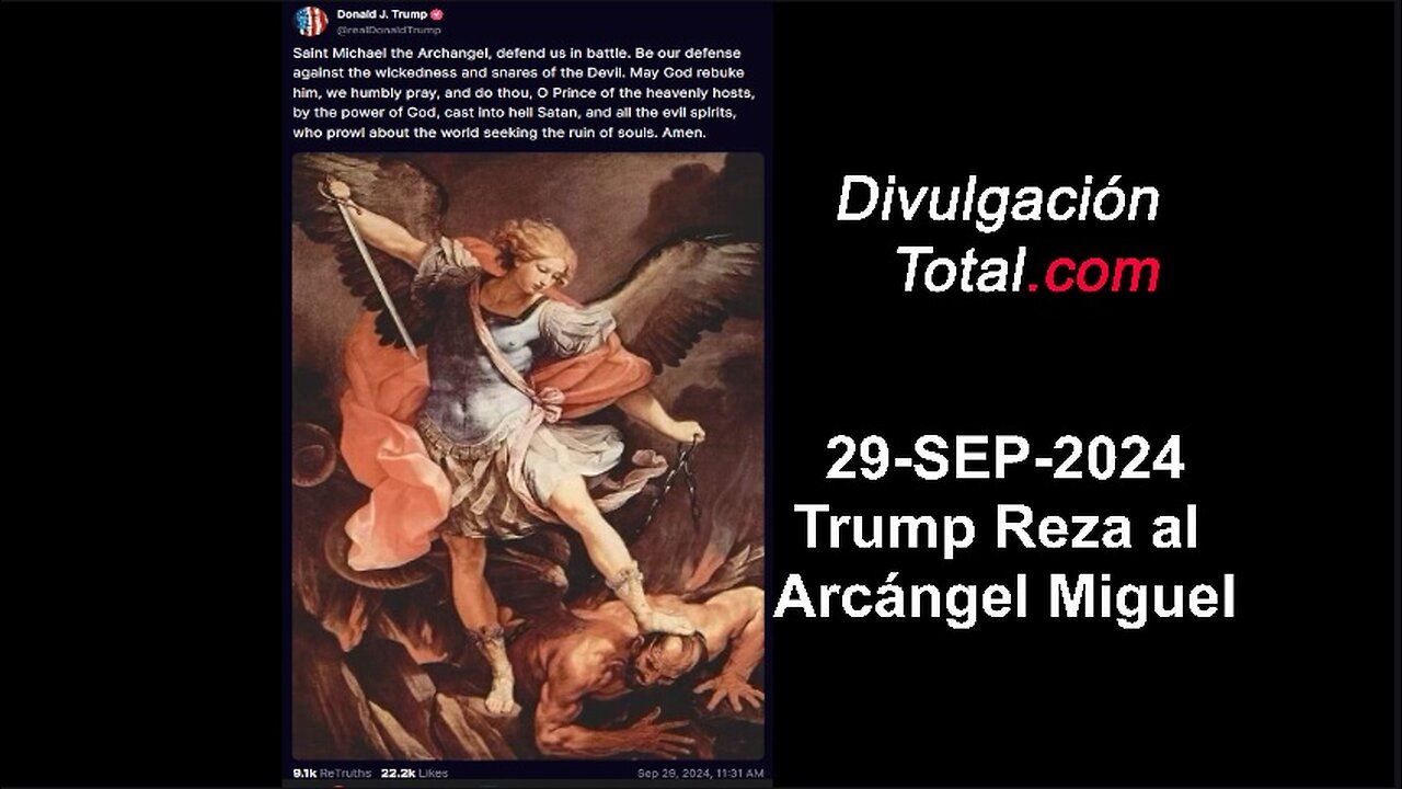 29-SEP-2024 Trump Reza al Arcángel Miguel