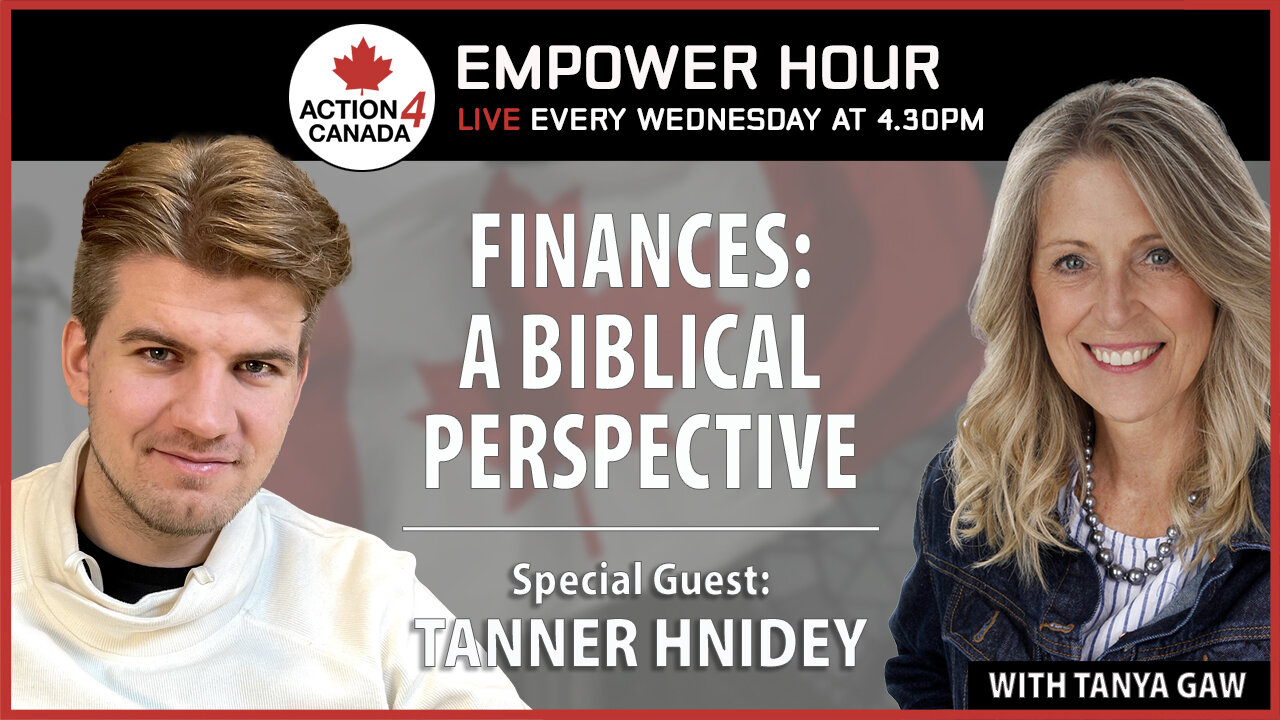 Finances - A Biblical Perspective With Tanya Gaw & Tanner Hnidey, Nov. 20, 2024