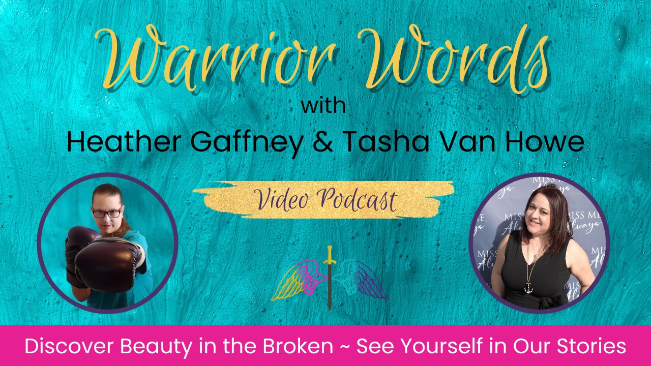 VIDEO 31. Love, Strength, and Persistence - Saving Life After Loss with Tasha Van Howe