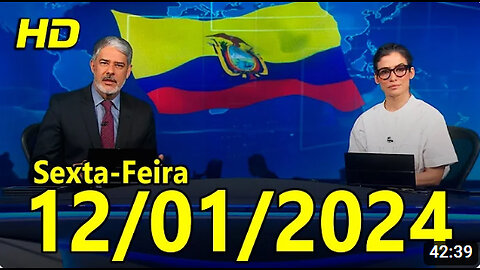 Jornal Nacional 12 01 2024 Sexta Feira Completo