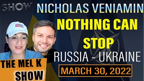 MEL K SHOW AND NICHOLAS VENIAMIN SITUATION UPDATE: Nothing Can Stop What Is Coming!