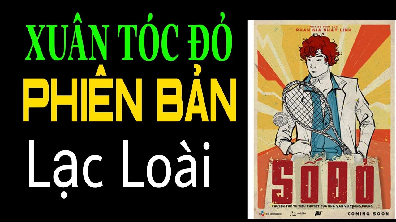 "Xuân Tóc Đỏ" và Phiên Bản Lạc Loài
