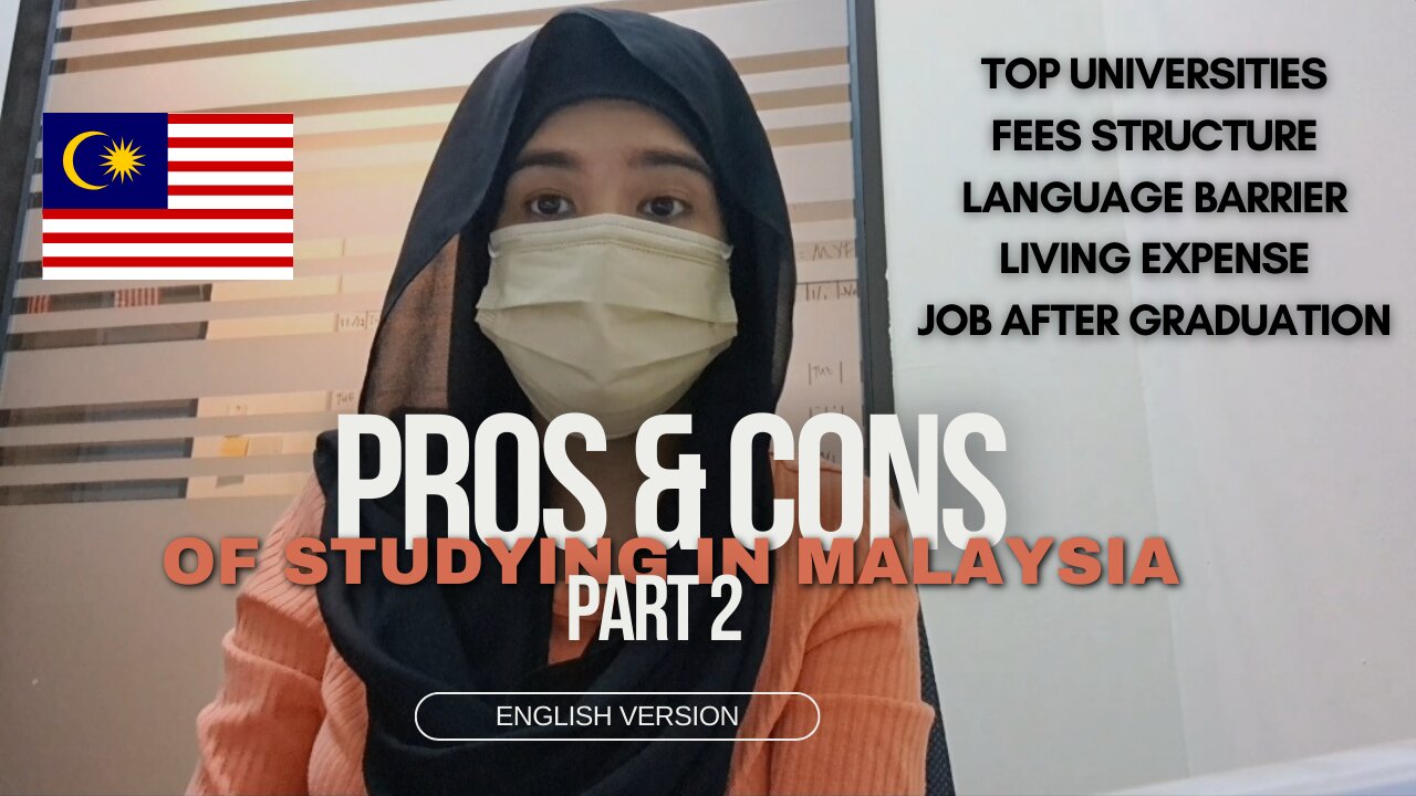 Pros & Cons of Studying in Malaysia