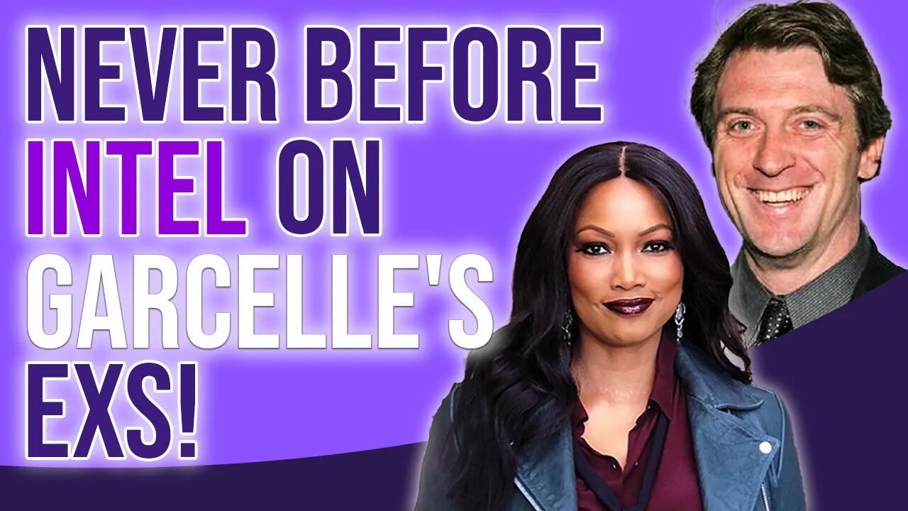 Never before heard INTEL on Garcelle's EXs!