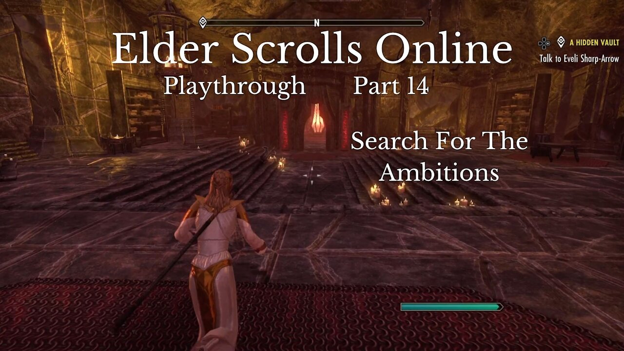 The Elder Scrolls Online Part 14 : Search For The Ambitions