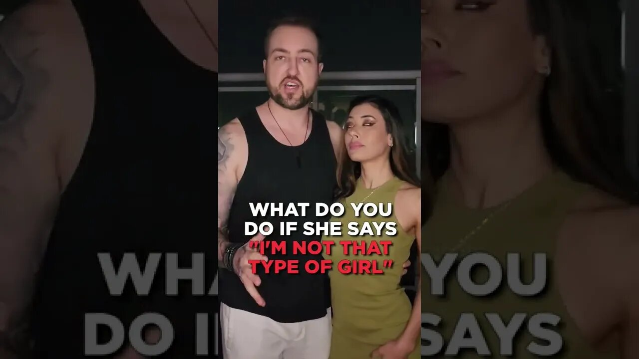 "I'm not that type of girl"... What do you say?? 🤔