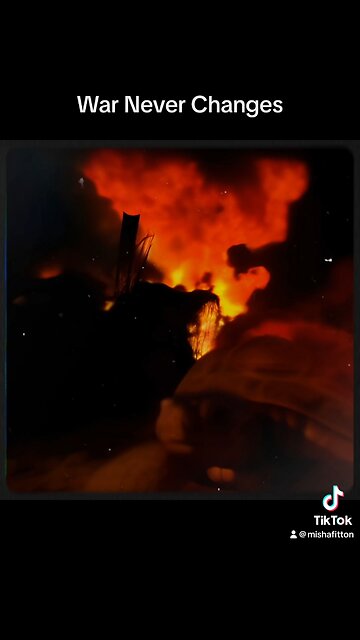 War. War never changes.