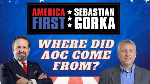 Where did AOC come from? Paul Kengor with Sebastian Gorka on AMERICA First