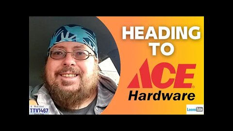 HEADING TO ACE HARDWARE - 122821 TTV1467