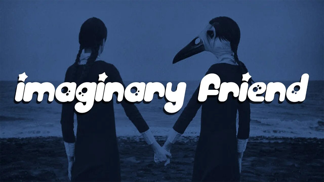 Imaginary Friend