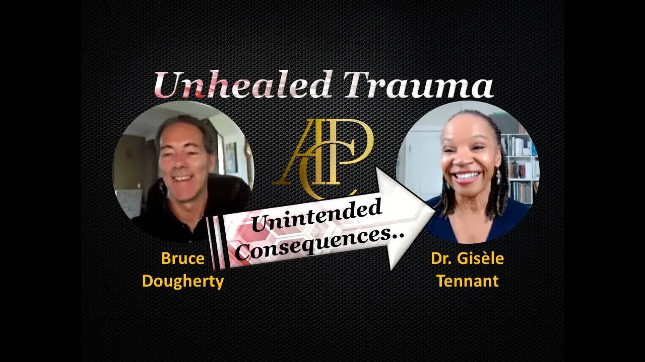 Unintended Consequences - Unhealed Pain and Trauma