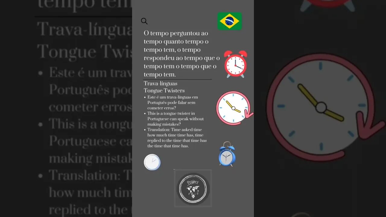 🇧🇷 Tongue Twisters/Trava-linguas-O tempo perguntou ao tempo quanto tempo o tempo tem...