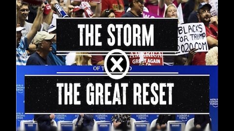 The Storm x The Great Reset (World Documentary)