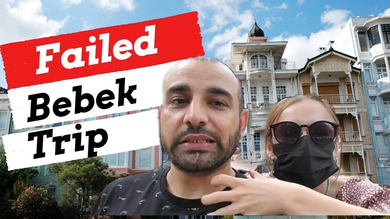 Failed Walking Tour of Bebek in Istanbul Turkey