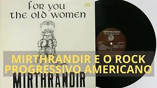 MIRTHRANDIR E O ROCK PROGRESSIVO NORTE-AMERICANO