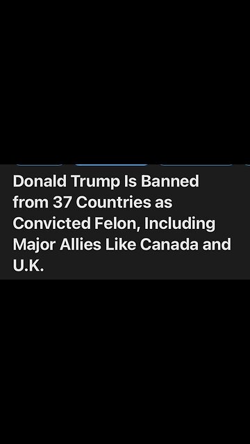 Post only - Trump Is Banned from 37 Countries