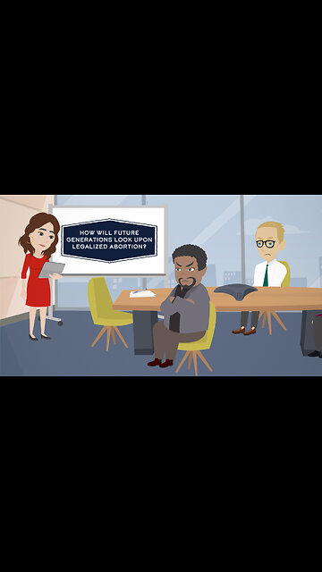 Abortion Distortion 105 - How Will Future Generations Look Upon Legalized Abortion?