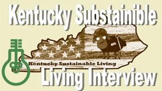 Kentucky Sustainable Living Interview
