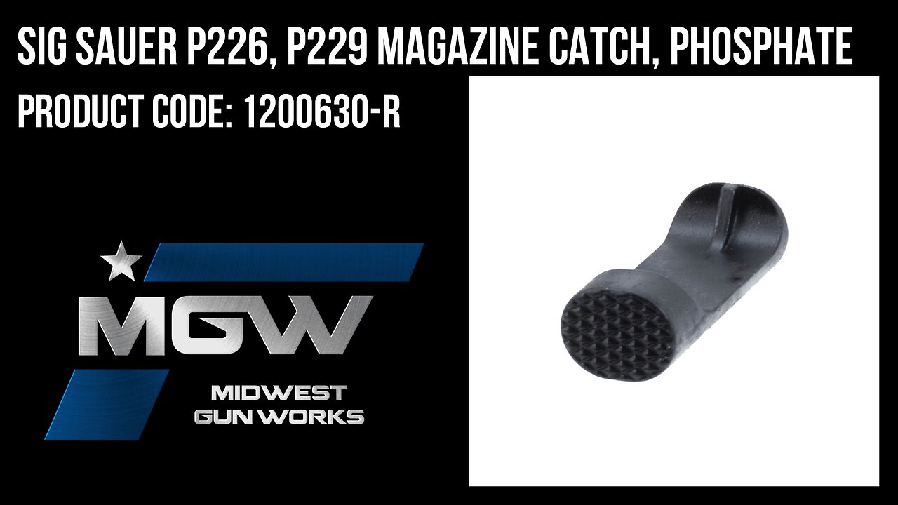 Sig Sauer P226, P229 Magazine Catch, Phosphate - 1200630-R
