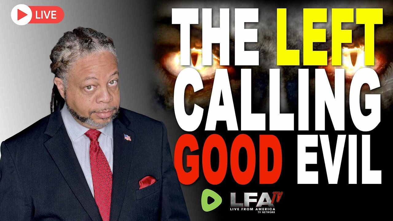 THE LEFT CALLING GOOD EVIL! | CULTURE WARS 8.13.24 6pm EST